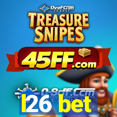 l26 bet